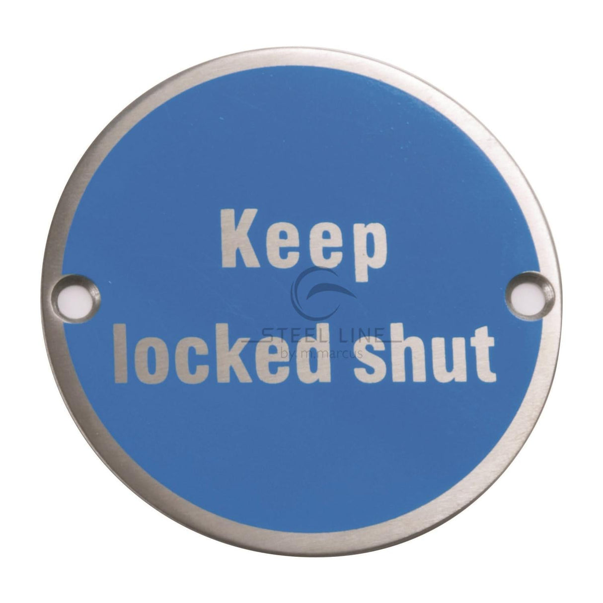 This is an image of a Steel Line Keep Locked Shut Engraving Satin Stainless Steel finish, ss-sign011-s that is available to order from T.H Wiggans Ironmongery in Kendal.
