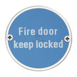 This is an image of a Steel Line Fire Door Keep Locked Engraving Satin Stainless Steel finish, ss-sign009-s that is available to order from T.H Wiggans Ironmongery in Kendal.