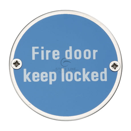 This is an image of a Steel Line Fire Door Keep Locked Engraving Satin Stainless Steel finish, ss-sign009-s that is available to order from T.H Wiggans Ironmongery in Kendal.