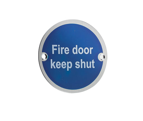 This is an image showing the Frelan - Fire Door Keep Shut' - Signage 75mm Dia. - Satin Stainless Steel available to order from T.H. Wiggans Ironmongery in Kendal