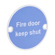 This is an image showing TIMCO Fire Door Keep Shut Sign - Satin Anodised Aluminium - 76mm - 1 Each Bag available from T.H Wiggans Ironmongery in Kendal, quick delivery at discounted prices.
