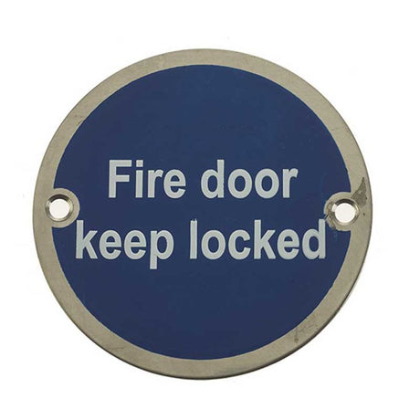 This is an image showing the Frelan - Fire Door Keep Locked' - Signage 75mm Dia. - Polished Stainless Steel available to order from T.H. Wiggans Ironmongery in Kendal